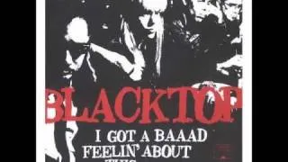 Blacktop - "Blacktop (intro)" from "I got a baaad feelin' about this"