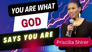 Powerful Priscilla Shirer Sermon: Discover Your Identity in God | You Are What God Says You Are