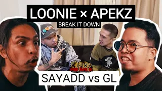 LOONIE × APEKZ | BREAK IT DOWN: Rap Battle Review E285 | FLIPTOP: SAYADD vs GL