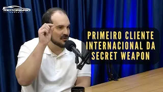 Primeiro cliente internacional da Secret Weapon | Motorgrid Brasil Podcast