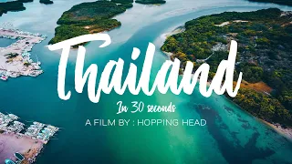 THAILAND IN 30 SECONDS | CINEMATIC VIDEO| 4k