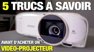 5 trucs à savoir avant d'acheter un vidéo-projecteur