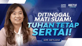 Lembah Kekelaman Tidak Membuat Anak Tuhan Takut! Jalan Terus Bersama Tuhan! | MARKETPLACE WISDOM