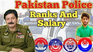 Pakistan Police Ranks And Salary 2022| Ranks And Salary in Police|Sindh Police Jobs 2022