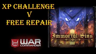 War Commander - IMMORTAL SINS [ XP CHALLENGE V ] EASYWAY/ FREE REPAIR