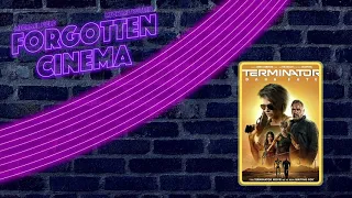 Forgotten Cinema Podcast: Terminator: Dark Fate