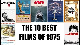 The 10 Best Films of 1975