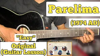 Parelima - 1974 AD | Guitar Lesson | Easy Chords | (Capo 4)