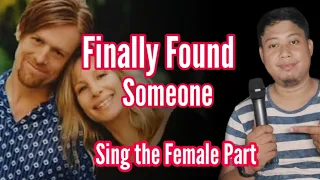 I Finally Found Someone - Barbra Streisand & Bryan Adams -Karaoke - Male Part only