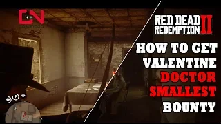 RDR2 How to get Valentine's Doctor Smallest Bounty