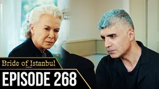 Bride of Istanbul - Episode 268 (English Subtitles) | Istanbullu Gelin
