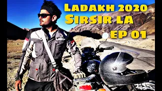 Leh to Photoksar | Ep: 01 | SIRSIR LA | New Route to Zanskar | Ladakh 2020 | Himalayan OFFROAD