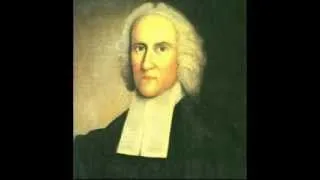 Sinners in the Hands of an Angry God - Jonathan Edwards (The Theologian)