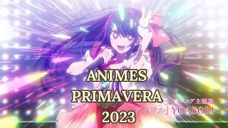 Estrenos Animes Primavera 2023 (Abril-Junio)