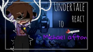 [Рус/Eng] Undertale React To Afton Family {Michael Afton} [Gacha Diamond]