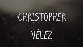 Viveme - Christopher Velez ( lyrics video)