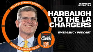 🚨 EMERGENCY POD 🚨 Jim Harbaugh Leaves Michigan To Coach Chargers | College GameDay Podcast