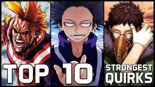 Top 10 Strongest Quirks In My Hero Academia