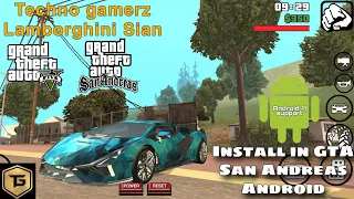 Install Techno Gamerz Lamborghini Sian in GTA San Andreas Android (2022)| Android 11 support.