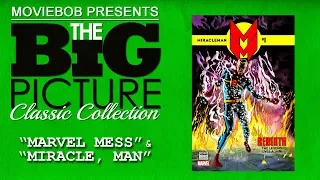 Big Picture Classic - "MARVEL MESS" & "MIRACLE, MAN"