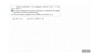 [3.83/s.88/ZR2.3OE] Funkcja kwadratowa f ma następujące własności: f(-3) = 0 oraz f(-1) = f(5) = 3.