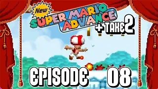 WE GOT FIRE AND MEGA TOAD! | New Super Mario Advance + Take 2 - (HACK) | Episode #08