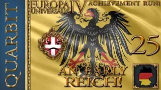 An Early Reich! Let's Play EU4 - 1.29! Part 25!
