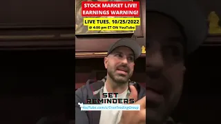 STOCK MARKET EARNINGS WARNING LIVE TODAY @ 4PM ET ON YOUTUBE