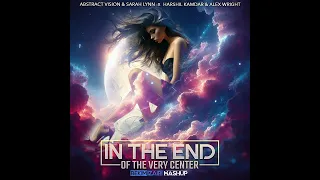 Abstract Vision, Sarah Lynn, Harshil Kamdar, Alex Wright - In The End Of The Center (Bekim Izairi)