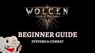 Wolcen: Lords of Mayhem - Beginner Guide - Systems & Combat
