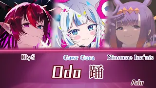 Gura, IRyS and Ina sing - Odo (踊) by Ado