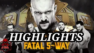 KARRION KROSS VS ADAM COLE VS JOHNNY GARGANO VS PETE DUNNE VS KYLE O'REILLY FATAL 5- WAY HIGHLIGHTS