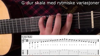 G dur skala med rytmiske variasjoner