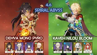 Dehya Mono Pyro & Kaveh Nilou Bloom - 4.6 Spiral Abyss - Genshin Impact