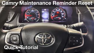 2015 Toyota Camry How to reset the maintenance reminder / oil life