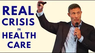 Dr. Anthony Chaffee - The Real Healthcare Crisis: Causes & Solutions
