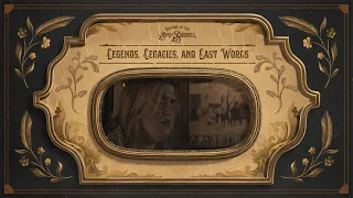 15. Legends, Legacies, and Last Words (Official Lyric Video) // BALLADS OF THE SONG OF SOLOMON