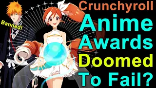 Crunchyroll Anime Awards 2023 Doomed To Fail? Only Crunchyroll Shows? No Judges?