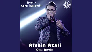 Ona Deyin (Remix)