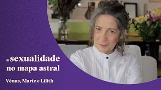 A Sexualidade no Mapa Astral - Claudia Lisboa