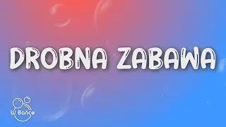 Magiera feat. Sobel - Drobna zabawa (Tekst/Lyrics)