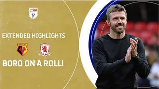 BORO ON A ROLL! | Watford v Middlesbrough extended highlights