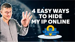 4 Easy Ways to Hide My IP Online