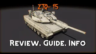 ZTQ-15 | REVIEW, GUIDE & INFO