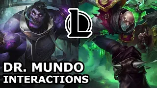 Dr. Mundo Interactions with Other Champions | HE IS FAN OF SINGED | League of Legends Quotes