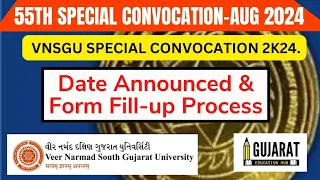VNSGU 55Th Special Convocation Aug-2024 |  Degree Certificate form fill up process 2024 | #vnsgu