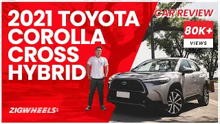 2021 Toyota Corolla Cross Hybrid Review | Zigwheels.Ph