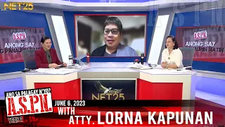 Ano Sa Palagay N'yo? (ASPN) | June 6, 2023