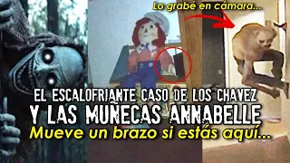 El aterrador caso de los Chávez | Escucho voces que vienen de la muñeca Annabelle