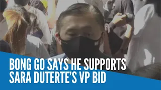 Bong Go says he supports Sara Duterte’s VP bid